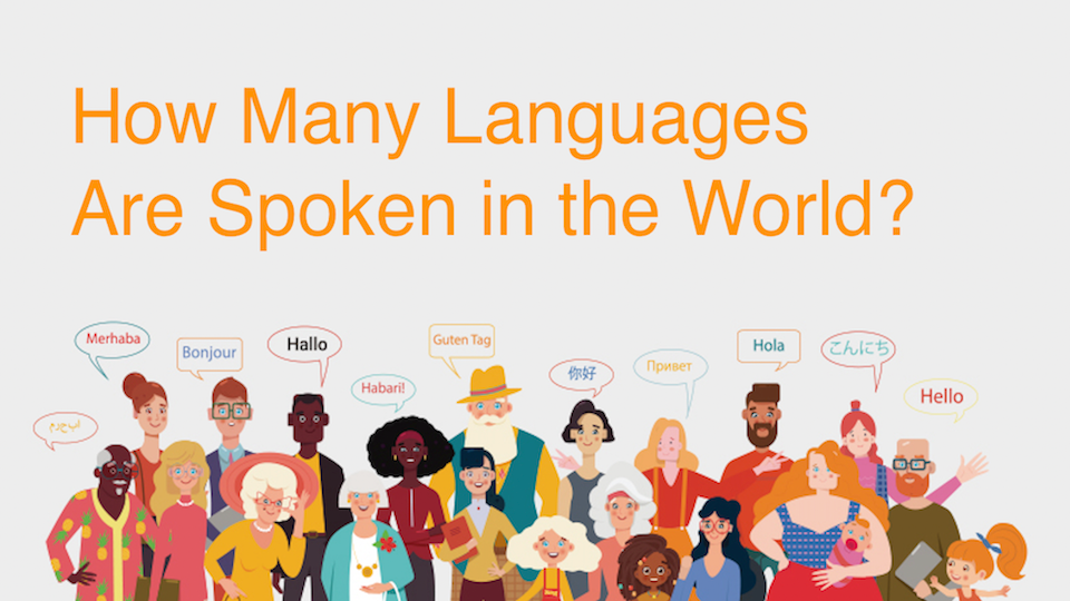 How Many Ngôn ngữ Are Spoken in the World