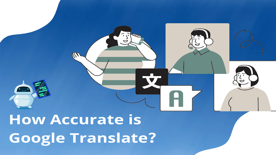 How Accurate is Google Translate